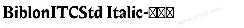 BiblonITCStd Italic字体转换